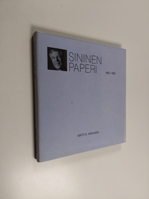 Matti K. Mäkinen : Sininen paperi 1985-1988