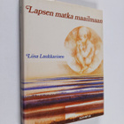 Liisa Laukkarinen : Lapsen matka maailmaan - pikkukuva 1