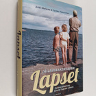 Antti Malinen ym. : Jälleenrakentajien lapset : sotienjäl... - pikkukuva 1
