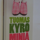 Tuomas Kyrö : Miniä - Kirjakauppaliitto 2012 - pikkukuva 1