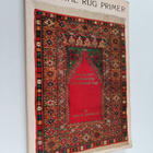 Aram Jerrehian : Oriental Rug Primer - Buying and Underst... - pikkukuva 1