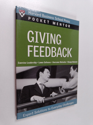 Jamie O. Harris : Giving feedback : expert solutions to e...