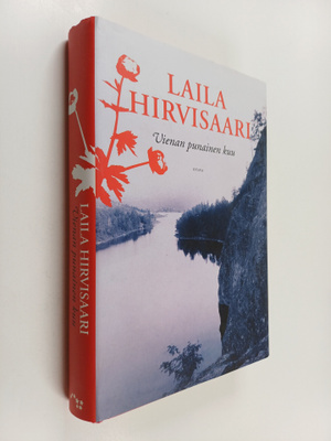 Laila Hirvisaari : Vienan punainen kuu