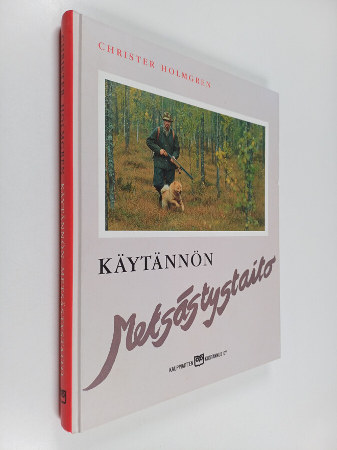 Christer Holmgren : Käytännön metsästystaito