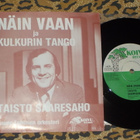 7" TAISTO SAARESAHO - Näin Vaan - single 1979 MINT- - pikkukuva 1