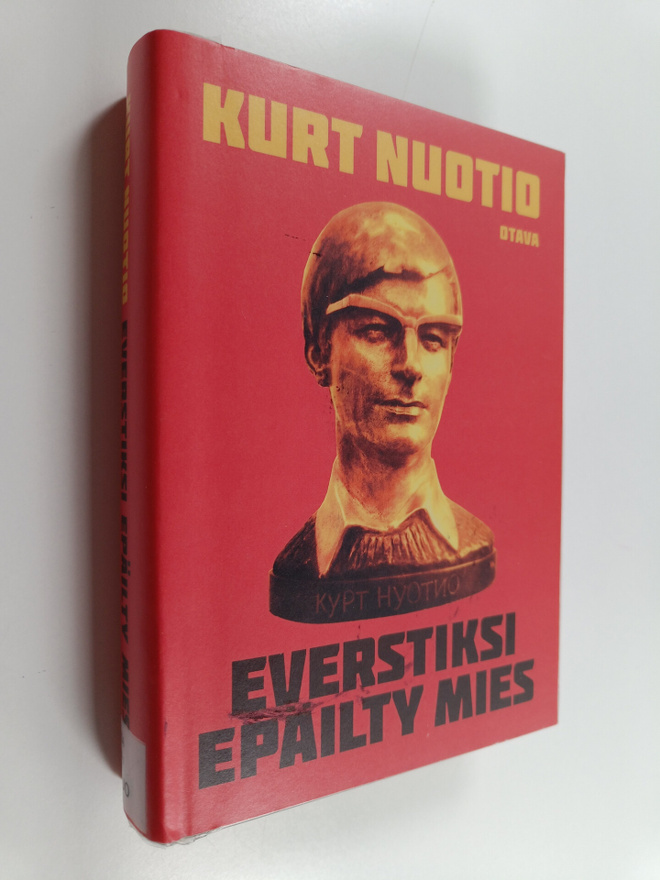 Kurt Nuotio : Everstiksi epäilty mies