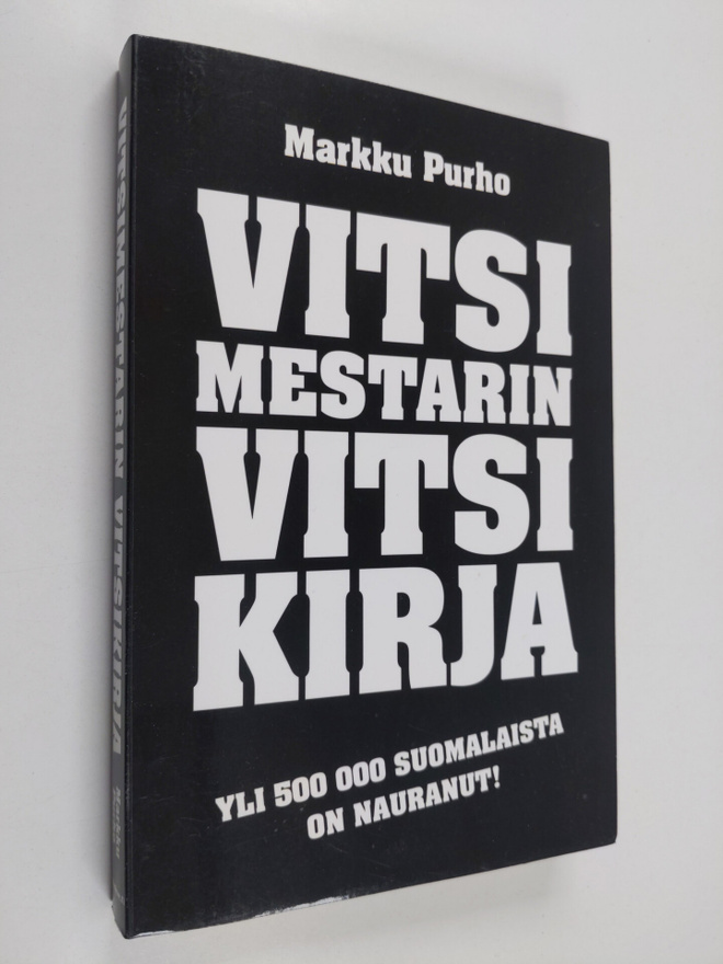 Markku Purho : Vitsimestarin vitsikirja