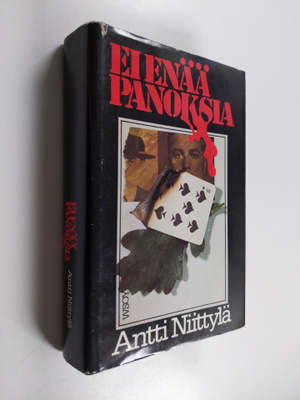 Antti Niittylä : Ei enää panoksia : jännitysromaani
