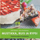 Soili Soisalo: Mustikka, ruis ja rypsi - pikkukuva 1