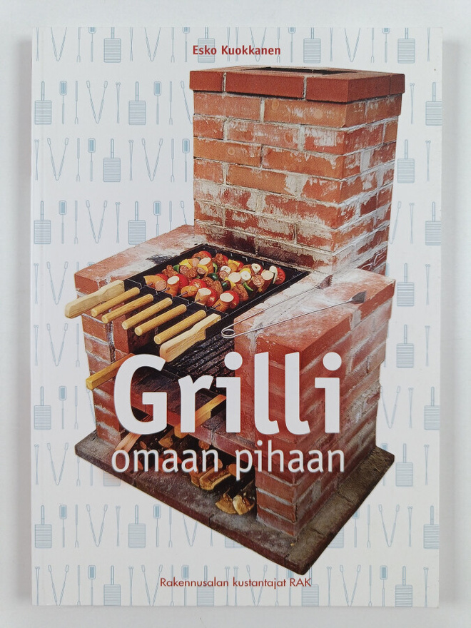 Esko Kuokkanen : Grilli omaan pihaan