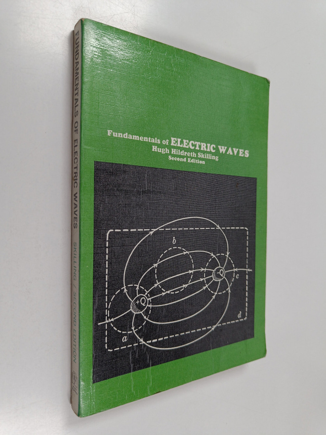 Hugh Hildreth Skilling : Fundamentals of electric waves