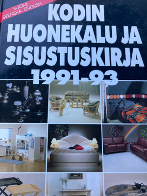 KODIN HUONEKALU JA SISUSTUSKIRJA 1991-93