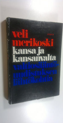 V. Merikoski : Kansa ja kansanvalta : valtiosääntöuudistu...