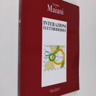 Luciano Maiani : Interazioni elettrodeboli - pikkukuva 1
