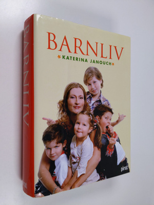 Katerina Janouch : Barnliv