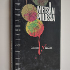Paul-Erik Haataja : Metsän piilossa : rikosromaani - pikkukuva 1