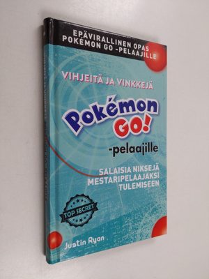 Justin Ryan : Vihjeitä ja vinkkejä Pokemon GO! -pelaajill...