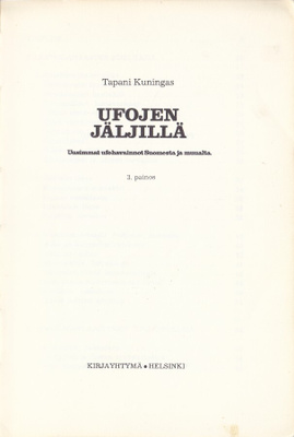 Tapani Kuningas: Ufojen jäljillä (nide 3p. Kirjayhtymä 1971)