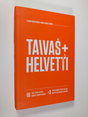 Terho ym. Puustinen : Taivas + helvetti