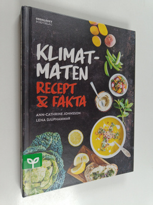 Ann-Cathrine Johnsson : Klimatmaten : recept & fakta
