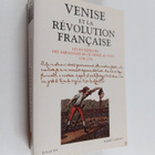Francesco Furlan ym. : Venise et la revolution francaise ... - pikkukuva 1