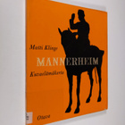 Matti Klinge : Mannerheim : Kuvaelämäkerta - pikkukuva 1