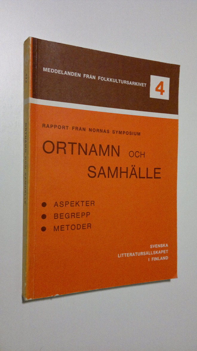 Ortnamn och samhälle : aspekter, begrepp, metoder : rappo...