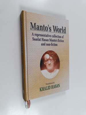 Sa`adat Hasan Manto : Manto's World : A Representative Co...
