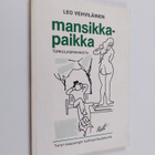 Leo Vehviläinen : Mansikkapaikka ja muita turkulaispakino... - pikkukuva 1