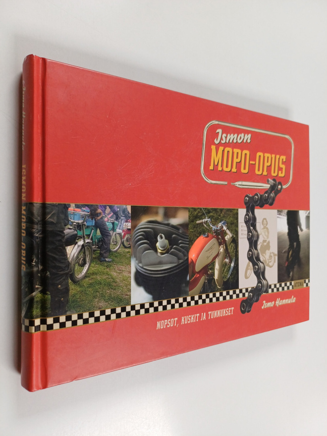Ismo Hannula : Ismon mopo-opus : nopsot, kuskit ja tunnukset