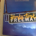 HONKY TONK FREEWAY :: ORIGINAL SOUNDTRACK :: VINYYLI LP 1981 - pikkukuva 1