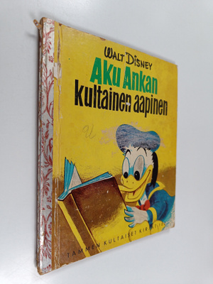 Marjatta Kurenniemi ym. : Aku Ankan kultainen aapinen