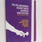 Pirkko Ruuskanen-Parrukoski : Palveluasuminen ikääntyneen... - pikkukuva 1