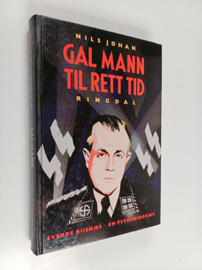 Nils Johan Ringdal : Gal mann til rett tid - Ns-minister ...