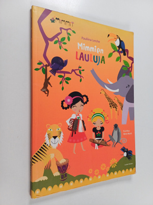 Pauliina Lerche : Mimmien lauluja