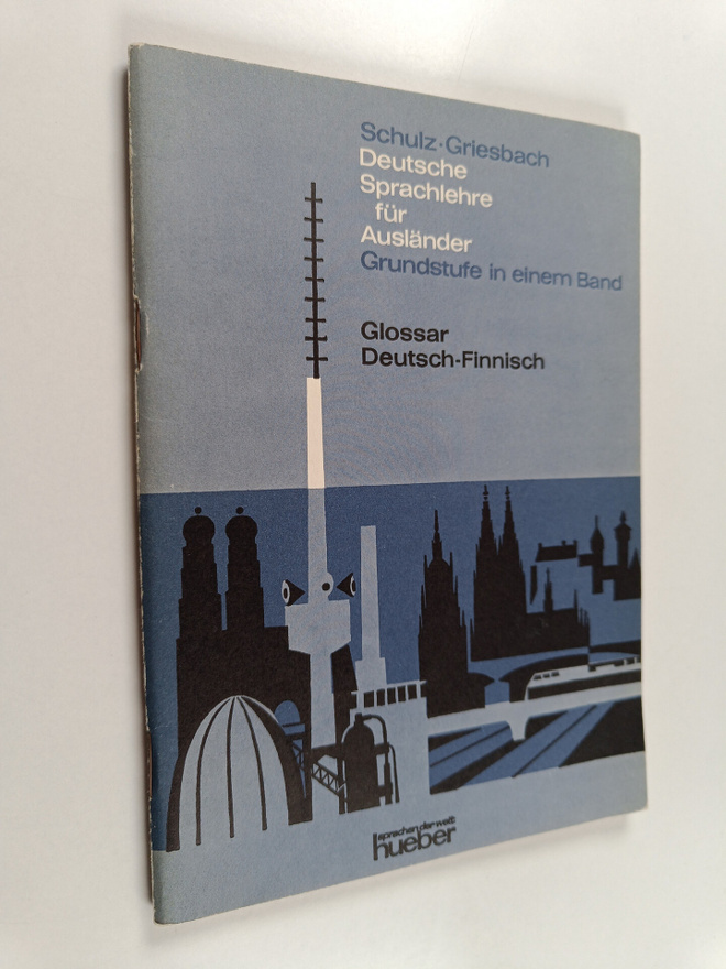 Heinz Griesbach ym. : Deutsche Sprachlehre fur Ausländer