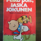 Charles M. Schultz: Pelko pois, Jaska Jokunen - pikkukuva 1