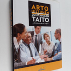 Arto Hiltunen : Johtamisen taito : elämänmittainen matka - pikkukuva 1