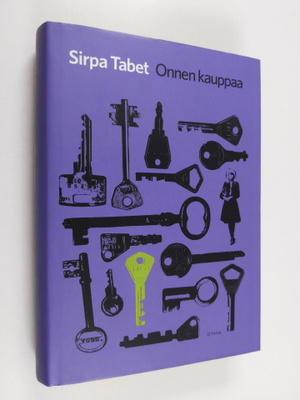 Sirpa Tabet : Onnen kauppaa : jännitysromaani