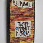 V. S. Naipaul : Täysinoppinut hieroja - pikkukuva 1