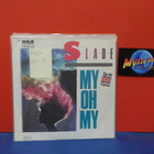 SLADE - MY OH MY EX+/EX GER -83 7" - pikkukuva 1