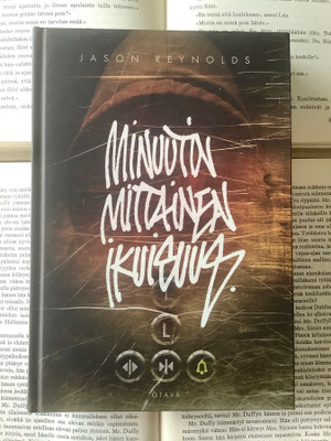 Jason Reynolds - Minuutin mittainen ikuisuus (sid.)