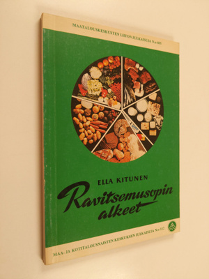 Ella Kitunen : Ravitsemusopin alkeet