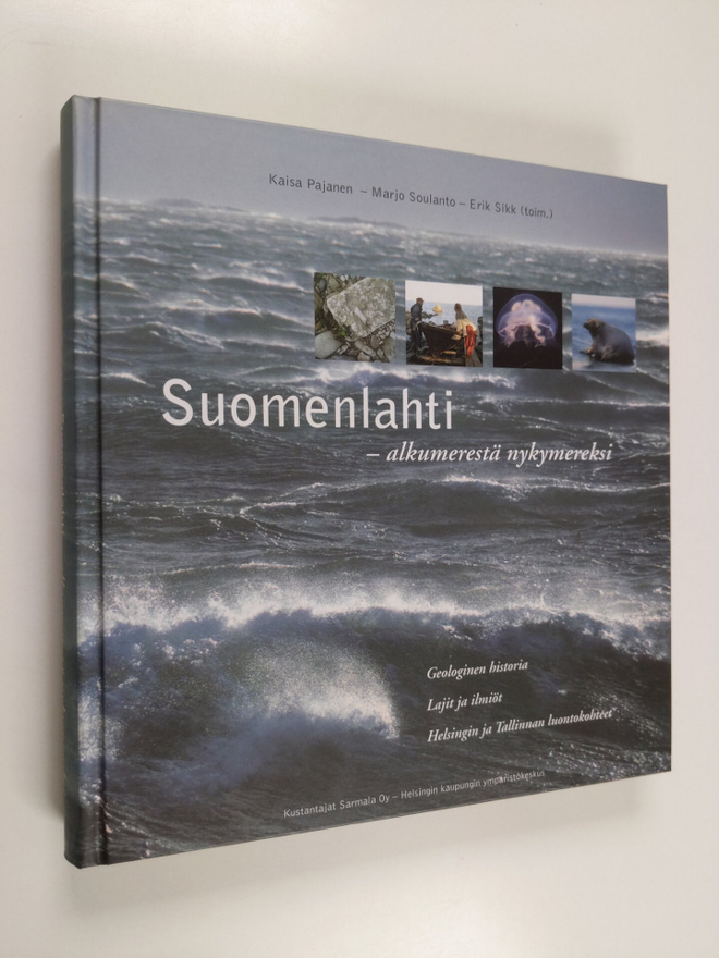Kaisa ym. (toim.) Pajanen : Suomenlahti : alkumerestä nyk...