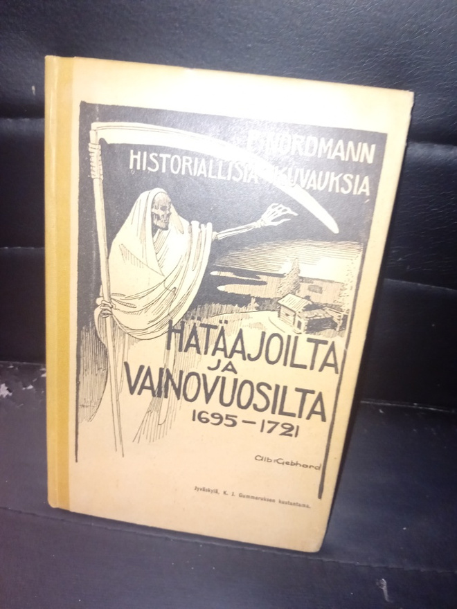 Nordmann : Hätäajoilta ja vainovuosilta 1695-1721 ( SIS POST