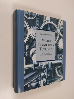 Karl-Erik Michelsen : Valtio, teknologia, tutkimus : VTT ...