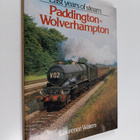Laurence Waters : Last Years of Steam - Paddington-Wolver... - pikkukuva 1