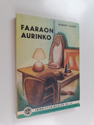 Robert Fisker : Faaraon aurinko : jännitysnovelleja