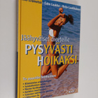 Timo Erämetsä : Pysyvästi hoikaksi : jäähyväiset dieeteille - pikkukuva 1