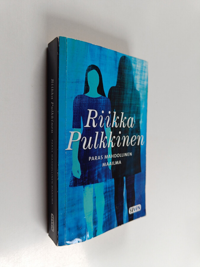 Riikka Pulkkinen : Paras mahdollinen maailma